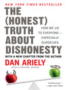Cover image for The Honest Truth About Dishonesty